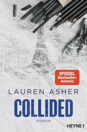 Jasmine Hofmann, Lauren Asher: Collided