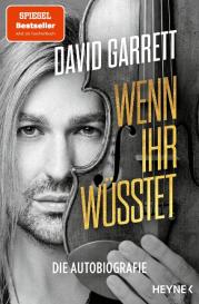 David Garrett, Leo G. Linder: Wenn ihr wüsstet