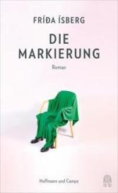 Frida Isberg: Die Markierung