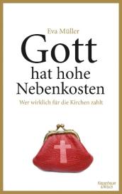 Eva Müller: Gott hat hohe Nebenkosten