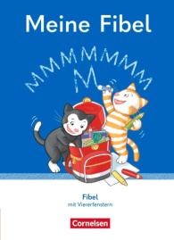 Katharina Förster, Solveig Haugwitz, Mariona Hoffmann, Katrin Junghänel, Andrea Knöfler, Liane Lemke, Ines Materka, Sabine Pfitzner, Marlene Piehler: Meine Fibel - Ausgabe 2022 - 1. Schuljahr