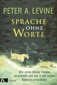 Peter A. Levine: Sprache ohne Worte