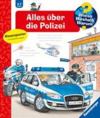 Andrea Erne, Wolfgang Metzger: Wieso? Weshalb? Warum?, Band 22: Alles über die Polizei
