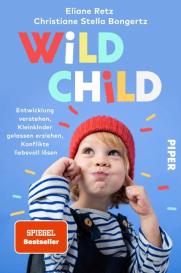 Christiane Stella Bongertz, Eliane Retz: Wild Child