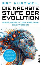 Jens Hagestedt, Moritz Langer, Sigrid Schmid, Ray Kurzweil: Die nächste Stufe der Evolution