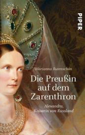 Marianna Butenschön: Die Preußin auf dem Zarenthron