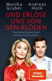 Monika Gruber, Andreas Hock: Und erlöse uns von den Blöden
