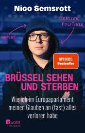 Nico Semsrott: Brüssel sehen und sterben