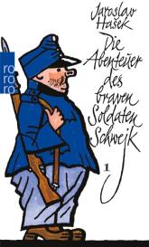 Jaroslav Hasek, Josef Lada, Grete Reiner: Die Abenteuer des braven Soldaten Schwejk 1