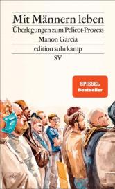 Manon Garcia, Andrea Hemminger: Mit Männern leben