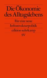 Foundational Economy Collective, Foundational Economy Collective: Die Ökonomie des Alltagslebens