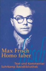 Max Frisch: Homo faber