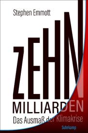 Stephen Emmott: Zehn Milliarden