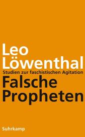 Leo Löwenthal: Falsche Propheten