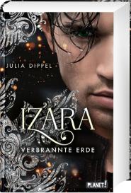 Julia Dippel: Izara 4: Verbrannte Erde