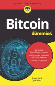 Tyler Bain, Peter Kent: Bitcoin für Dummies