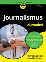 Benedikt Herber, Henriette Löwisch: Journalismus für Dummies
