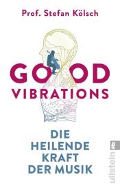 Stefan Kölsch, Stefan Prof. Kölsch: Good Vibrations