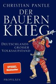 Christian Dr. Pantle, Christian Pantle: Der Bauernkrieg
