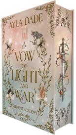 Ayla Dade: A Vow of Light and War (Element Academy 1)