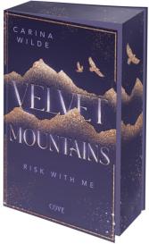 Carina Wilde: Risk With Me (Velvet Mountains 1)
