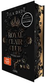 Ayla Dade: Royal Clair Club 1: Her First Hunt