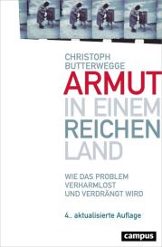 Christoph Butterwegge: Armut in einem reichen Land