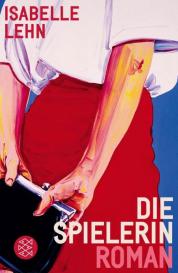 Isabelle Lehn: Die Spielerin
