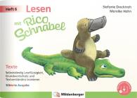 Stefanie Drecktrah, Mareike Hahn: Lesen mit Rico Schnabel, Heft 6: Texte - silbierte Ausgabe