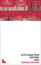 Renate Reschke, Thomas Reschke, Ilja Ilf, Jewgeni Petrow: Zwölf Stühle