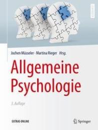 Martin Lay, Jochen Müsseler, Martina Rieger: Allgemeine Psychologie