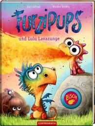 Kai Lüftner, Wiebke Rauers: Furzipups und Lulu Lavazunge (Bd. 6)