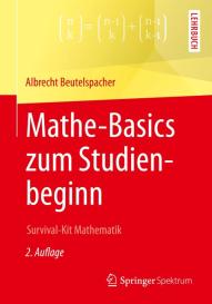 Albrecht Beutelspacher: Mathe-Basics zum Studienbeginn