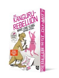 Bernd Kissel, Marc-Uwe Kling: Die Känguru-Rebellion