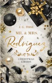 J. G. Rose: Mr. & Mrs. Rodríguez - Christmas Edition