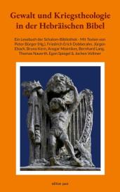 Peter Bürger: Gewalt und Kriegstheologie in der Hebräischen Bibel