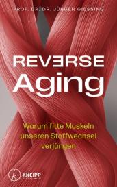 Jürgen Gießing: Reverse Aging