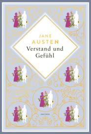 Jane Austen: Verstand und Gefühl