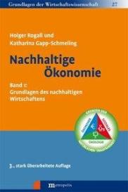 Katharina Gapp-Schmeling, Holger Rogall: Nachhaltige Ökonomie