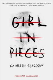 Kathleen Glasgow: Girl in Pieces