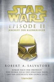 R. A. Salvatore, R.A. Salvatore: Star Wars™ - Episode II - Angriff der Klonkrieger