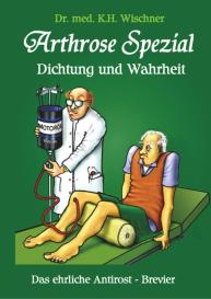 Dr. Karl-Heinz Wischner, Karl-Heinz Wischner: Arthrose Spezial