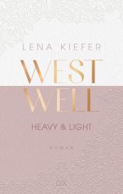 Lena Kiefer: Westwell - Heavy & Light