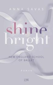 Anna Savas: Shine Bright - New England School of Ballet