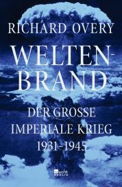 Richard Overy: Weltenbrand