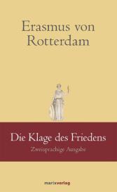 Kai Brodersen, Erasmus von Rotterdam, Kai Brodersen (Hrsg.+ Übers.), Erasmus von Rotterdam: Die Klage des Friedens