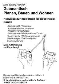 Eike Georg Hensch: Geomantisch Planen, Bauen und Wohnen, Band I