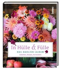 In Hülle & Fülle – Das Dahlien-Album