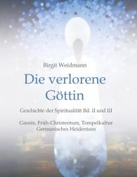 Sita Otto, Birgit Weidmann: Die verlorene Göttin