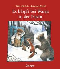 Reinhard Michl, Tilde Michels: Es klopft bei Wanja in der Nacht